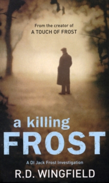 A Killing Frost: (Di Jack Frost Book 6)