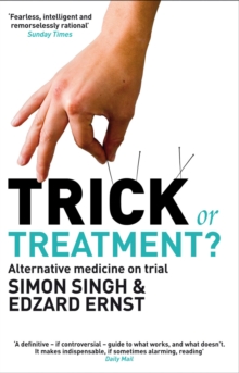 Trick or Treatment?: Alternative Medicine on Trial