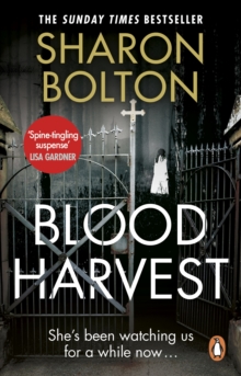 Blood Harvest: a bone-chilling, twisty thriller from Richard & Judy bestseller Sharon Bolton