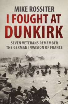 Image for I fought at Dunkirk