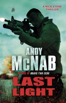 Last Light: (Nick Stone Thriller 4)