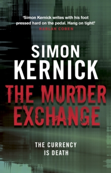 The Murder Exchange: a relentless, race-against-time from bestselling author Simon Kernick