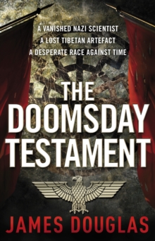 The Doomsday Testament: An adrenalin-fuelled historical conspiracy thriller you won’t be able to put down…