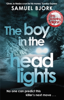 The Boy in the Headlights: From the author of the Richard & Judy bestseller I’m Travelling Alone