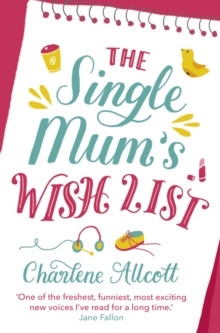 Image for The single mum's wish list
