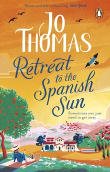 Retreat to the Spanish Sun: Escape to Spain with this feel-good summer romance from the #1 bestseller