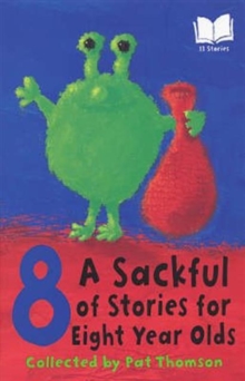 Image for A Sackful Of Stories For 8 Year-Olds