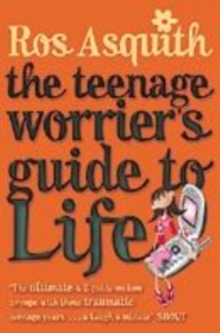 Image for The teenage worrier's guide to life
