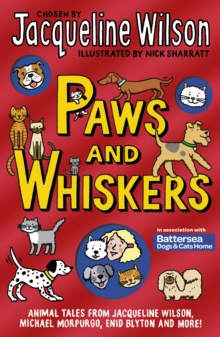 Image for Paws and whiskers  : animal tales from Jacqueline Wilson, Michael Morpurgo, Enid Blyton and more!