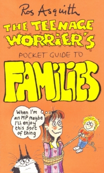 Image for Teenage Worrier's Guide To Families