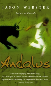 Image for Andalus : Unlocking The Secrets Of Moorish Spain