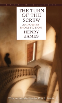 Image for The Turn of the Screw and Other Short Fiction