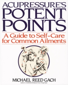 Acupressure’s Potent Points: A Guide to Self-Care for Common Ailments