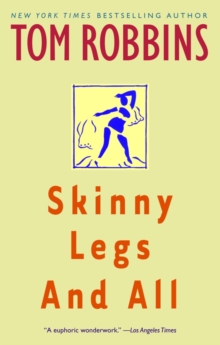 Image for Skinny Legs and All : A Novel