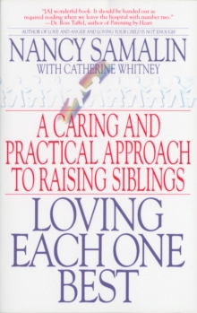 Image for Loving Each One Best : A Caring and Practical Approach to Raising Siblings