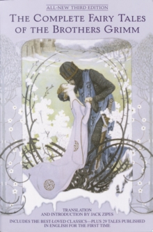 Image for The Complete Fairy Tales of the Brothers Grimm All-New Third Edition