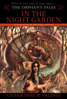 The Orphan’s Tales: In the Night Garden