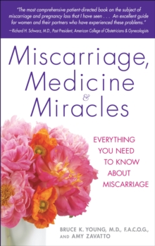 Image for Miscarriage, Medicine & Miracles