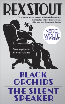 Image for Black Orchids/The Silent Speaker : Nero Wolfe Mysteries