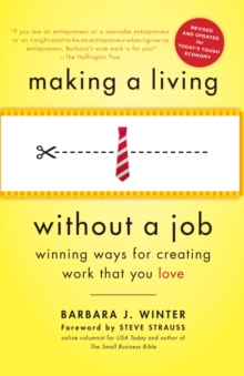 Image for Making a living without a job  : winning ways for creating work that you love