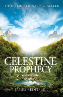 Image for The celestine prophecy  : an adventure