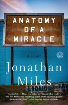 Image for Anatomy of a miracle  : a novel