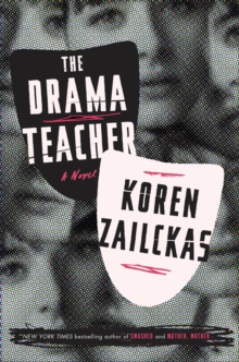 Image for The drama teacher  : a novel