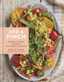 Image for Add a Pinch: Easier, Faster, Fresher Southern Classics