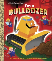 Image for I'm a bulldozer