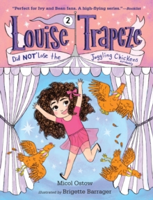 Image for Louise Trapeze did NOT lose the juggling chickens