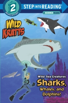 Image for Wild Sea Creatures: Sharks, Whales and Dolphins! (Wild Kratts)