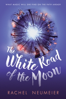 White Road Of The Moon
