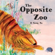 Image for The opposite zoo
