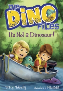 Image for Dino Files #3: It's Not a Dinosaur!