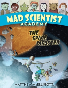 Image for Mad Scientist Academy: The Space Disaster