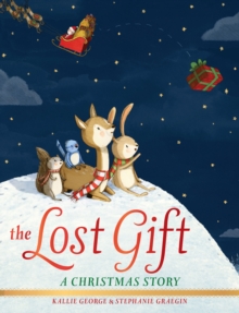 Image for The Lost Gift : A Christmas Story