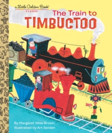 Image for The train to Timbuctoo