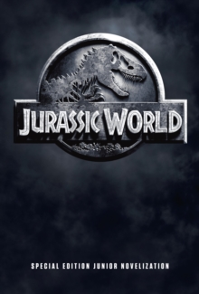 Image for Jurassic World Special Edition Junior Novelization (Jurassic World)