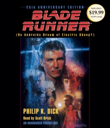 Image for Blade Runner : Originally Published as Do Androids Dream of Electric Sheep?
