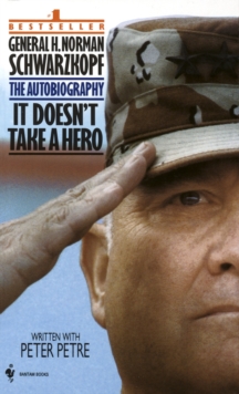 Image for It doesn't take a hero  : General H. Norman Schwarzkopf, the autobiography
