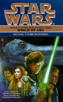 Image for Shield of Lies: Star Wars Legends (The Black Fleet Crisis)