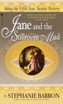 Image for Jane and the Stillroom Maid : Being the Fifth Jane Austen Mystery