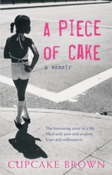 Image for A piece of cake  : a memoir