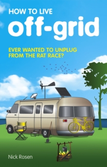 Image for How to live off-grid  : journey outside the system
