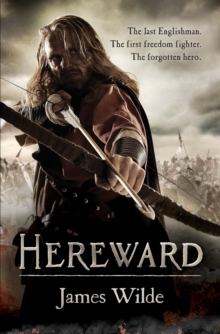 Hereward: (The Hereward Chronicles: book 1): A gripping and action-packed novel of Norman adventure…