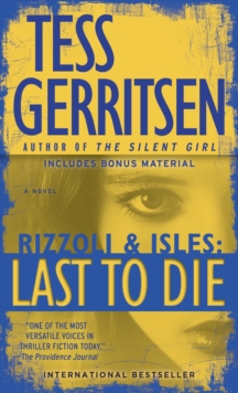 Image for Last to Die (with bonus short story John Doe) : A Rizzoli & Isles Novel