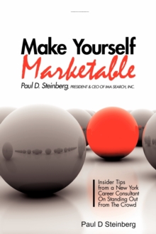 Image for Make Yourself Marketable Insider Tips From A New York Career Consultant On Standing Out From The Crowd