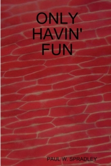 Image for Only Havin' Fun