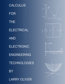 Image for Calculus for the Electrical and Electronic Technologies