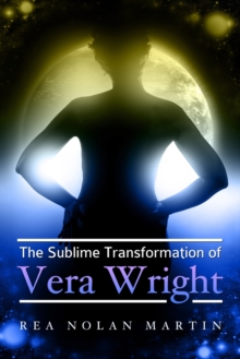 Image for The Sublime Transformation of Vera Wright